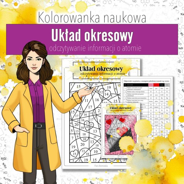Budowa atomu: Odczytywanie informacji z układu okresowego - Kolorowanka naukowa (chemia, kl 7). Walentynki.