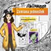 Zamiana jednostek - Kolorowanka naukowa (fizyka, kl 7). Halloween.