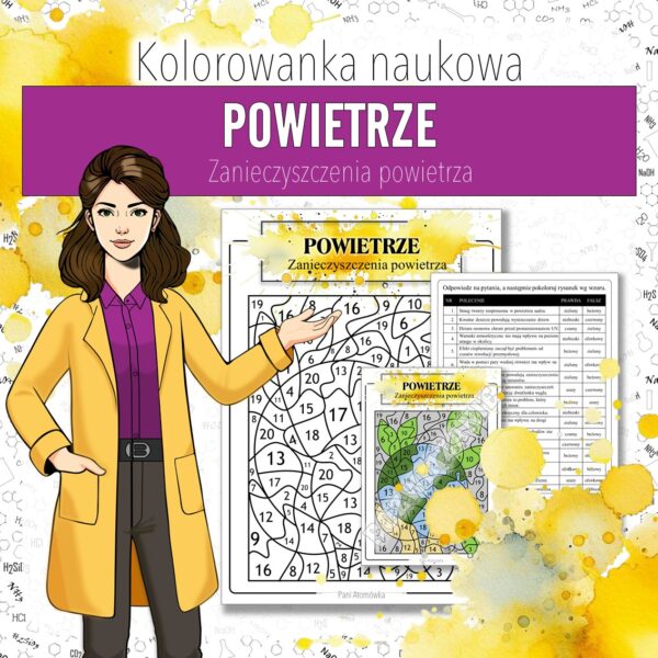 Powietrze: Zanieczyszczenia powietrza - Kolorowanka naukowa (chemia, kl 7). Dzień Ziemi.