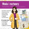 Woda i roztwory: Kompletny PAKIET materiałów do całego działu dla nauczyciela (chemia, kl 7).