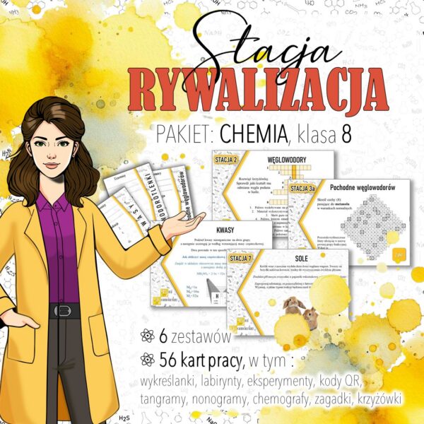 Stacja: RYWALIZACJA! - Pakiet materiałów z chemii do klasy 8. MOC powtórki.