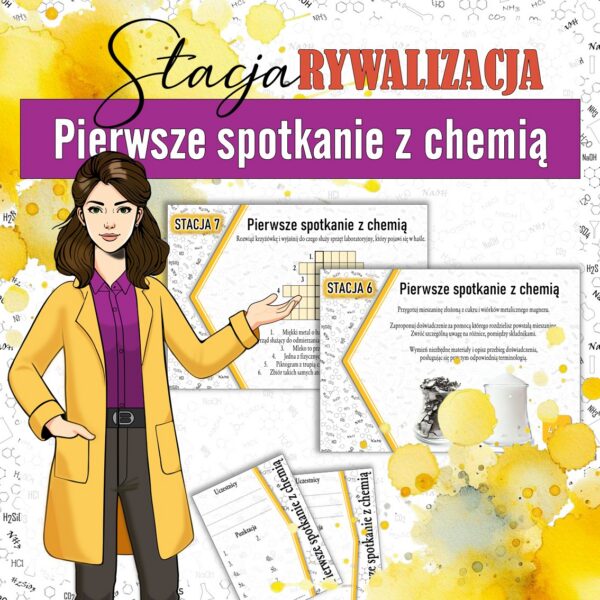 Pierwsze spotkanie z chemią - Stacja: RYWALIZACJA! (chemia, kl 7). MOC powtórki.