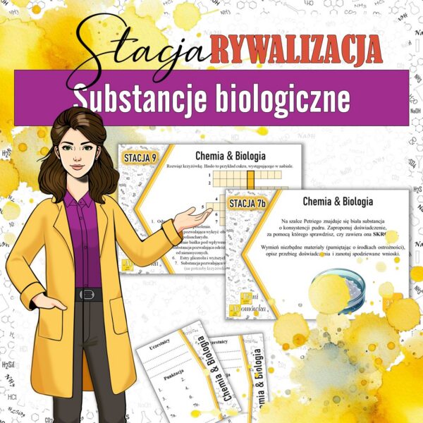 Substancje biologiczne - Stacja: RYWALIZACJA! (chemia, kl 8). MOC powtórki.