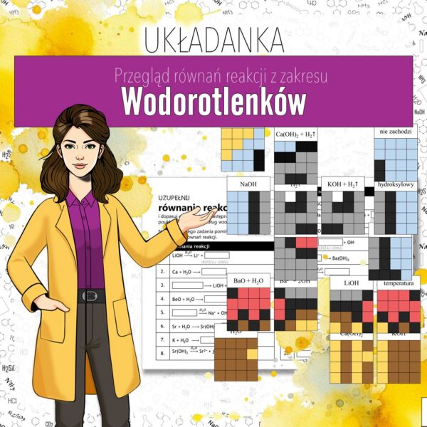 Okladka_Ukladanka_Reakcje_wodorotlenkow Wodorotlenki: Reakcje wodorotlenków - Układanka (chemia, kl 7/8)
