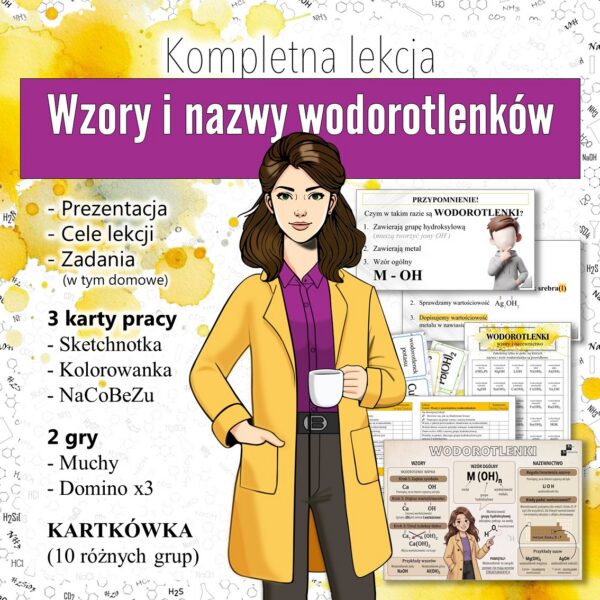 ZESTAW! Wodorotlenki: Wzory i nazwy wodorotlenków - Prezentacja, Sketchnotka, Kolorowanka (chemia, kl 7).