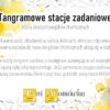 Wiązania i wzory: Wzory i nazewnictwo prostych związków chemicznych - Tangram, Tangramowe stacje zadaniowe (chemia, kl 7)