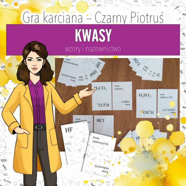 Kwasy, chemia klasa 8 – Gra dydaktyczna do druku | Wzory i nazwy kwasów | Czarny Piotruś