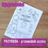 Przyroda (Kompas Jutra): Paszport przyrodnika - Przewodnik ucznia (przyroda w kl 4)