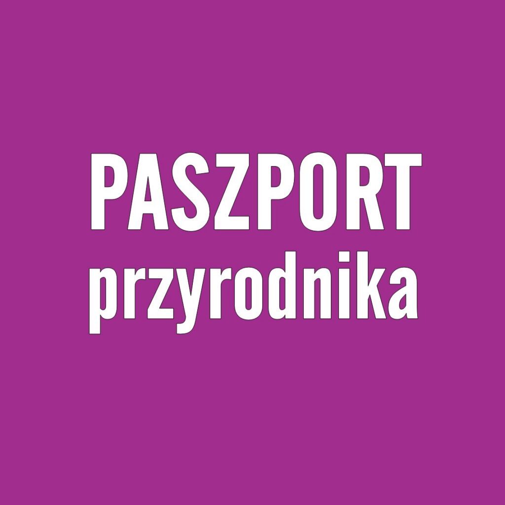 Reforma26 - Kompas Jutra (Paszport przyrodnika)